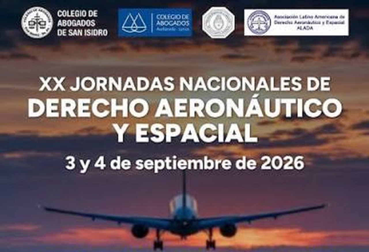 Argentina: se realizar&aacute;n las XX Jornadas Nacionales de Derecho Aeron&aacute;utico y Espacial