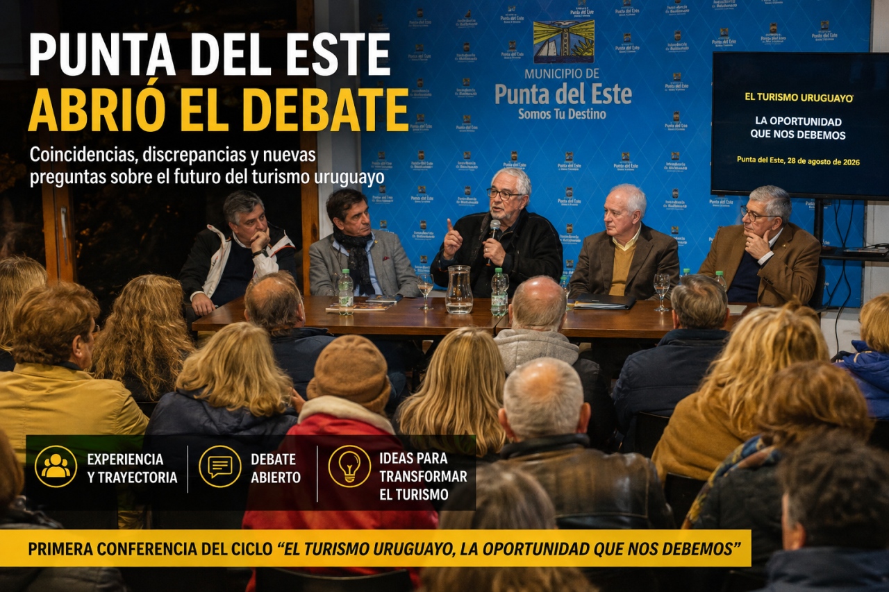 Punta del Este abri&oacute; el debate sobre el futuro del turismo uruguayo
