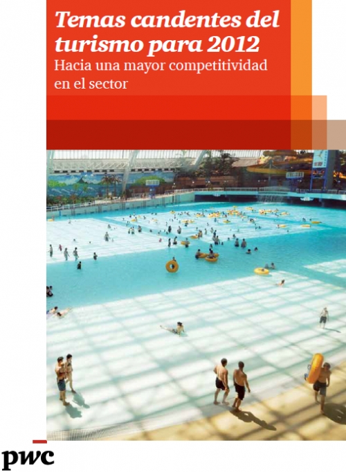 Informe Turismo 2012 de PwC: la visi&oacute;n de 15 expertos