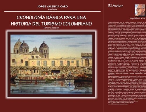  Jorge Valencia Caro, escritor de turismo, fiel representante de la gente que vale la pena conocer