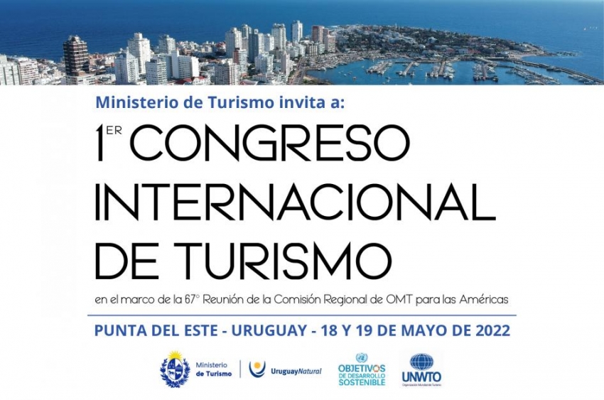 18 y 19 de mayo en Enjoy Punta del Este, 1er.Congreso Internacional de Turismo en el marco de Reunión Regional de la OMT