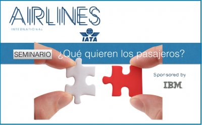 Seminario IATA: ¿Qué quieren los pasajeros?